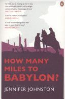 How Many Miles to Babylon? (Johnston Jennifer)(Paperback)