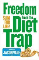 Freedom from the Diet Trap - Slim for Life (Vale Jason)(Paperback)