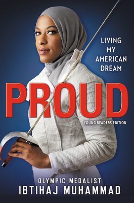 Proud (Young Readers Edition) - Living My American Dream (Muhammad Ibtihaj)(Paperback / softback)