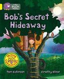 Bob's Secret Hideaway(Paperback)
