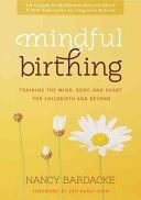 Mindful Birthing (Bardacke Nancy)(Paperback)