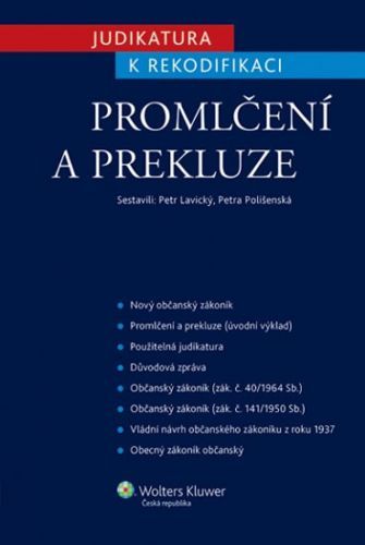 Judikatura k rekodifikaci Promlčení a prekluze