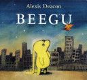 Beegu (Deacon Alexis)(Paperback)