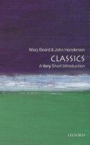 Classics: A Very Short Introduction (Henderson John)(Paperback)