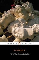 Fall of the Roman Republic (Plutarch)(Paperback)