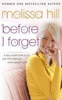 Before I Forget (Hill Melissa)(Paperback)