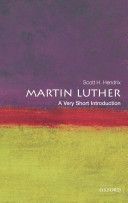 Martin Luther: A Very Short Introduction (Hendrix Professor Scott H.)(Paperback)