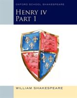 Henry IV Part 1 - Oxford School Shakespeare (Shakespeare William)(Paperback)