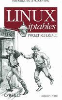 Linux iptables Pocket Reference - Pocket Reference (Purdy Gregor N.)(Paperback)
