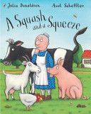 Squash and a Squeeze Big Book (Donaldson Julia)(Paperback)