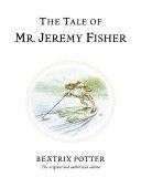 Tale of Mr. Jeremy Fisher (Potter Beatrix)(Pevná vazba)