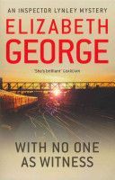 With No One as Witness - An Inspector Lynley Novel (George Elizabeth)(Paperback)