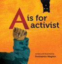 A is For Activist (Nagara Innosanto)(Pevná vazba)