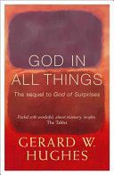 God in All Things (Hughes Gerard W.)(Paperback)