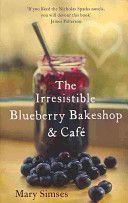 Irresistible Blueberry Bakeshop and Cafe (Simses Mary)(Paperback)
