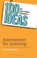 100 Ideas for Secondary Teachers: Assessment for Learning (Spendlove David)(Paperback)