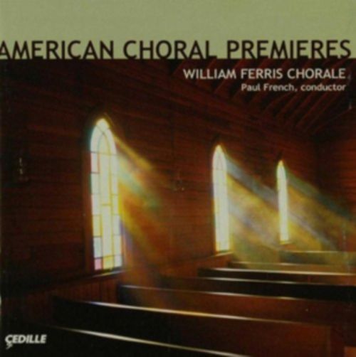 American Choral Premieres (CD / Album)