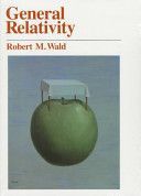 General Relativity (Wald Robert M.)(Paperback)