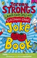 Jeremy Strong's Laugh-your-socks-off Classroom Chaos Joke Book (Strong Jeremy)(Paperback)