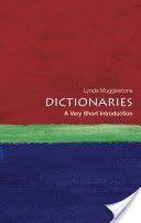 Dictionaries: A Very Short Introduction (Mugglestone Lynda (Professor of the History of English Pembroke College University of Oxford))(Paperback)