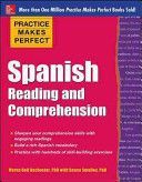 Practice Makes Perfect: Spanish Reading and Comprehension (Rochester Myrna Bell)(Paperback)