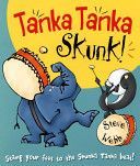Tanka Tanka Skunk (Webb Steve)(Paperback)
