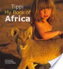 Tippi - My Book of Africa (Degre Tippi)(Paperback)