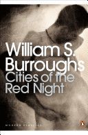 Cities of the Red Night - Burroughs William Seward