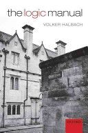 Logic Manual (Halbach Volker (University of Oxford))(Paperback)