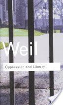 Oppression and Liberty (Weil Simone)(Paperback)