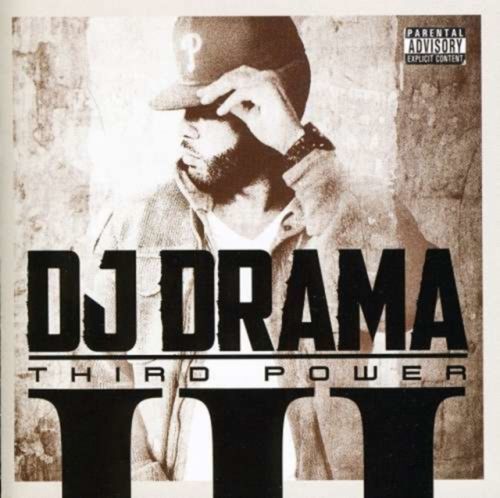 Third Power (Dj Drama) (CD / Album)