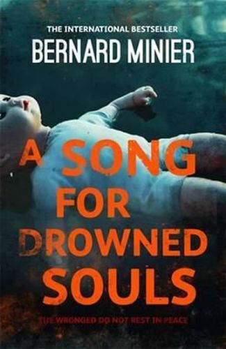 MINIER BERNARD Song for drowned Souls