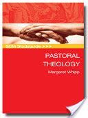 Pastoral Theology (Whipp Margaret)(Paperback)