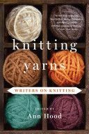 Knitting Yarns - Writers on Knitting (Hood Ann)(Paperback)