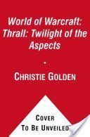 Thrall: Twilight of the Aspects (Golden Christie)(Paperback)