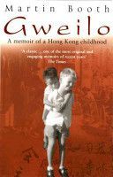 Gweilo - Memories of a Hong Kong Childhood (Booth Martin)(Paperback)