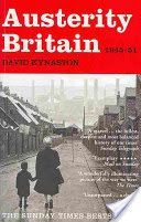 Austerity Britain, 1945-1951 (Kynaston David)(Paperback)