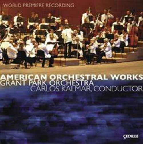 American Orchestral Works (Grant Park Orchestra) (CD / Album)
