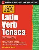 Practice Makes Perfect Latin Verb Tenses (Prior Richard)(Paperback)