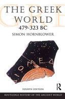 Greek World 479-323 BC (Hornblower Simon)(Paperback)