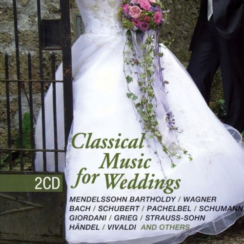 Classical Music for Weddings (CD / Album)