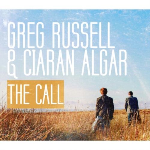 The Call (Greg Russell & Ciaran Algar) (CD / Album)