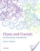 Chaos and Fractals - An Elementary Introduction (Feldman David P. (Department od Physics and Mathematics College of the Atlantic Bar Harbor Maine USA))(Paperback)