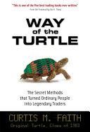 Way of the Turtle - The Secret Methods That Turned Ordinary People into Legendary Traders (Faith Curtis)(Pevná vazba)