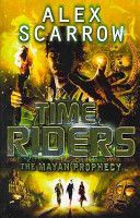 Mayan Prophecy (Scarrow Alex)(Paperback)