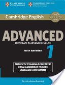Cambridge English Advanced 1 for Revised Exam from 2015 Student's Book with Answers - Authentic Examination Papers from Cambridge English Language Assessment ( CELA)(Paperback)