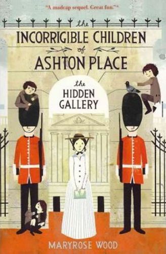 Incorrigible Children of Ashton Place - The Hidden Gallery - Woodová Maryrose