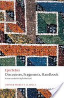 Discourses, Fragments, Handbook (Epictetus)(Paperback)