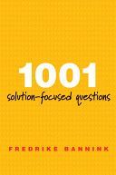 1001 Solution-Focused Questions - Handbook for Solution-focused Interviewing (Bannink Fredrike)(Paperback)
