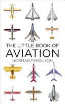 Little Book of Aviation (Ferguson Norman)(Pevná vazba)